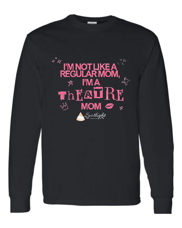 I'm Not a Regular Mom Long Sleeved Tee - Adult
