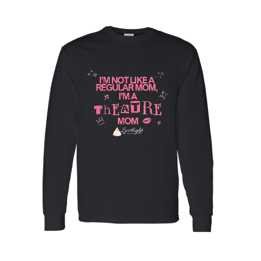 I'm Not a Regular Mom Long Sleeved Tee - Adult