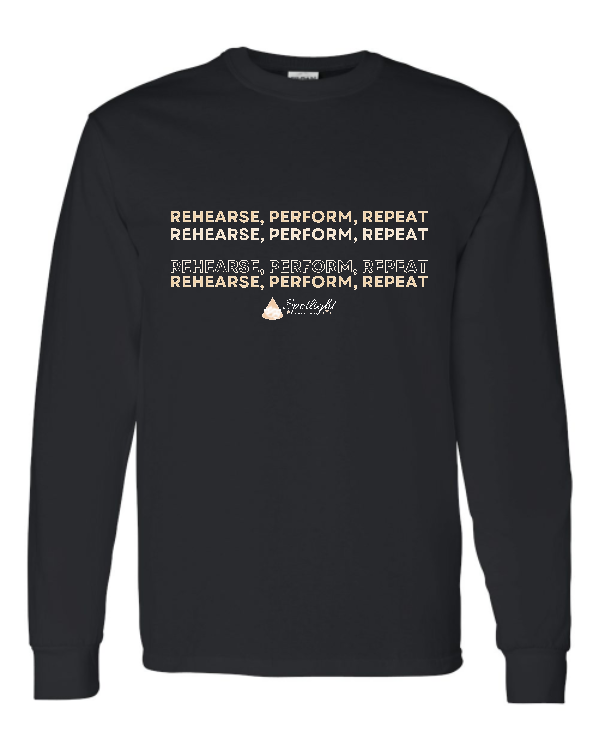 Rehearse Perform Repeat Long Sleeved Tee - Adult