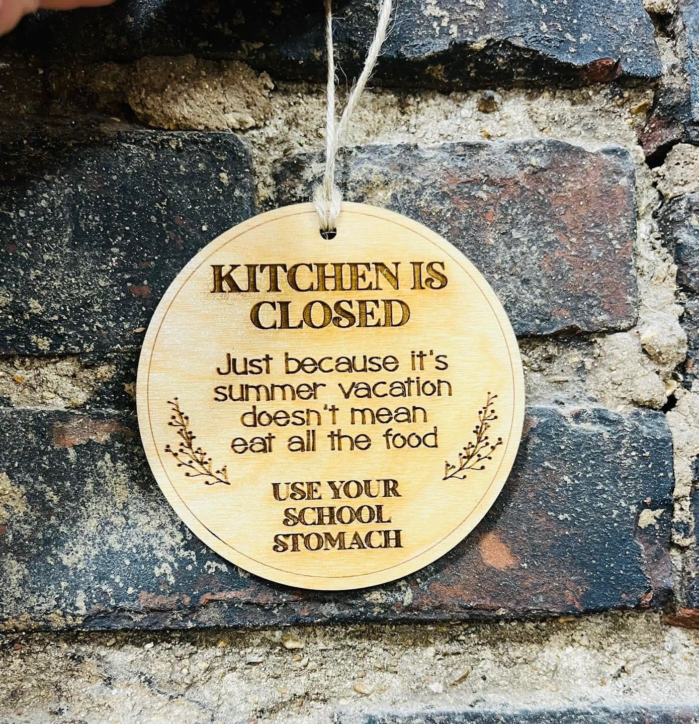 Kitchen Is Closed Hanging Sign Or Magnet Homesteadimprints   IMG 1801 1 1445x 