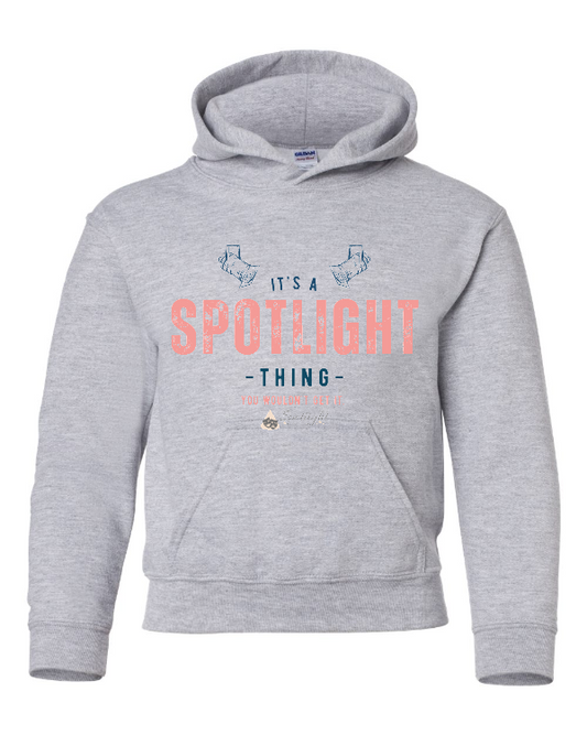 It's a Spotlight Thing - Youth