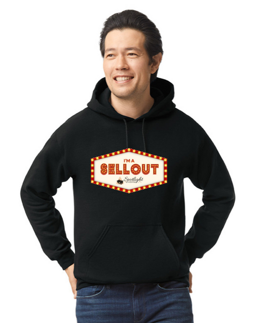 I'm a Sellout Hoodie - Adult