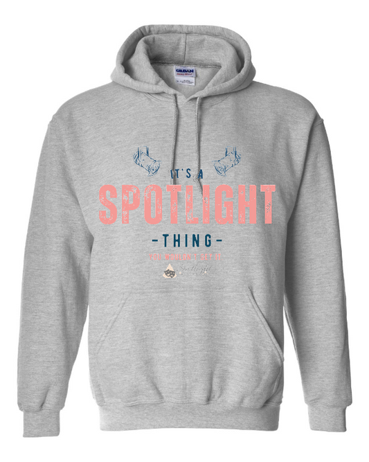 It's a Spotlight Thing - Adult
