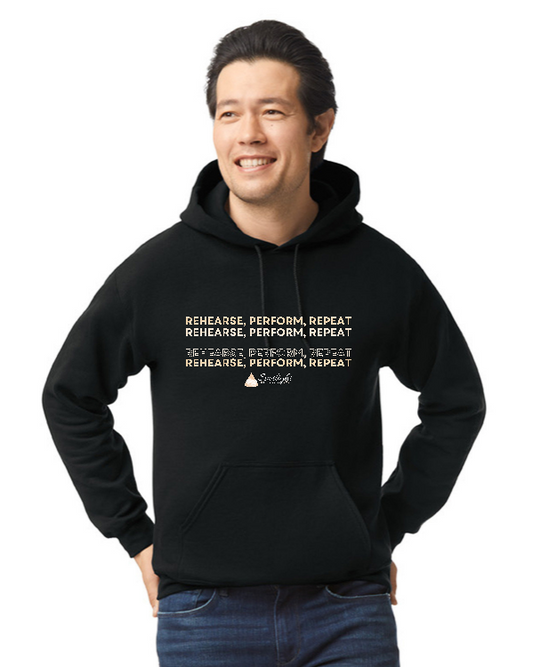 Rehearse Perform Repeat Hoodie - Adult