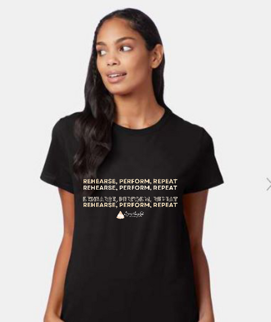 Rehearse Perform Repeat Tee - Adult