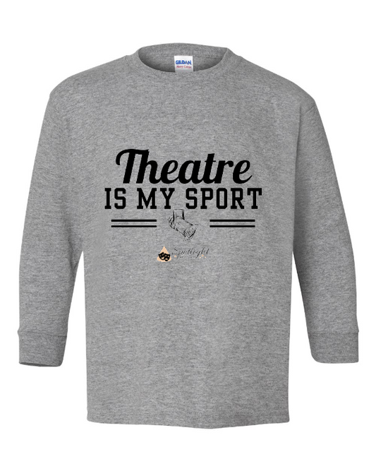 Theatre is my Sport Long Sleeved Tee - Youth