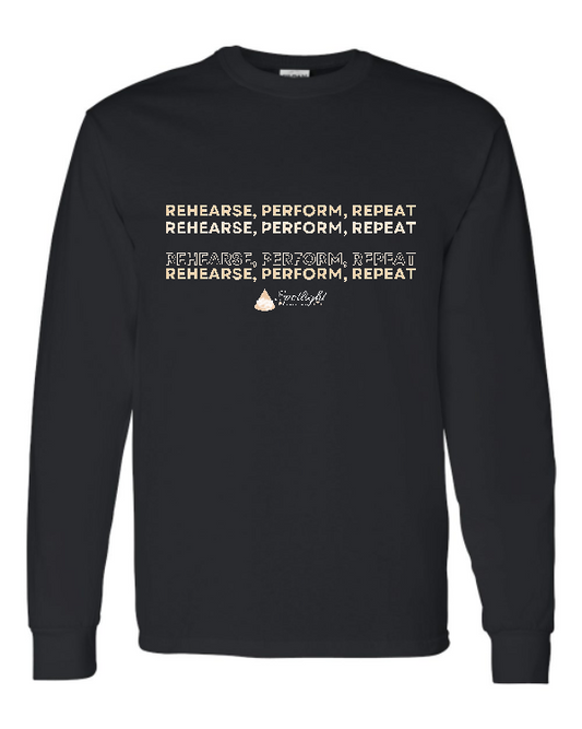 Rehearse Perform Repeat Long Sleeved Tee - Adult