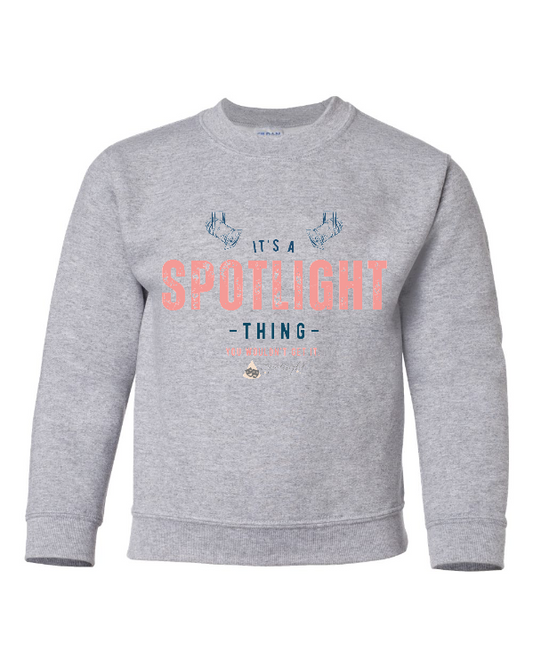 It's a Spotlight Thing Crewneck Sweatshirt - Youth