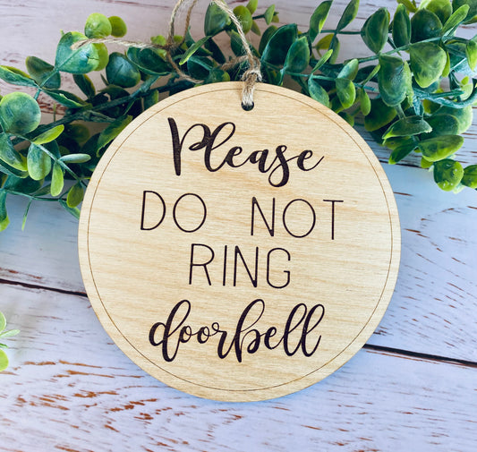 Do Not Ring the Doorbell Door Hanger Sign