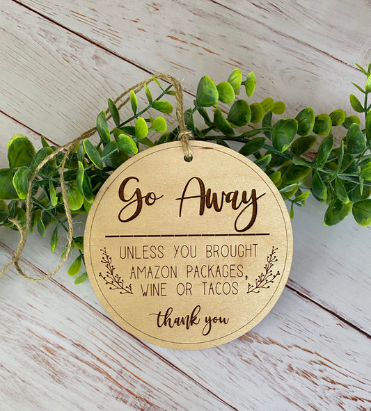 Go Away Door Hanger Sign