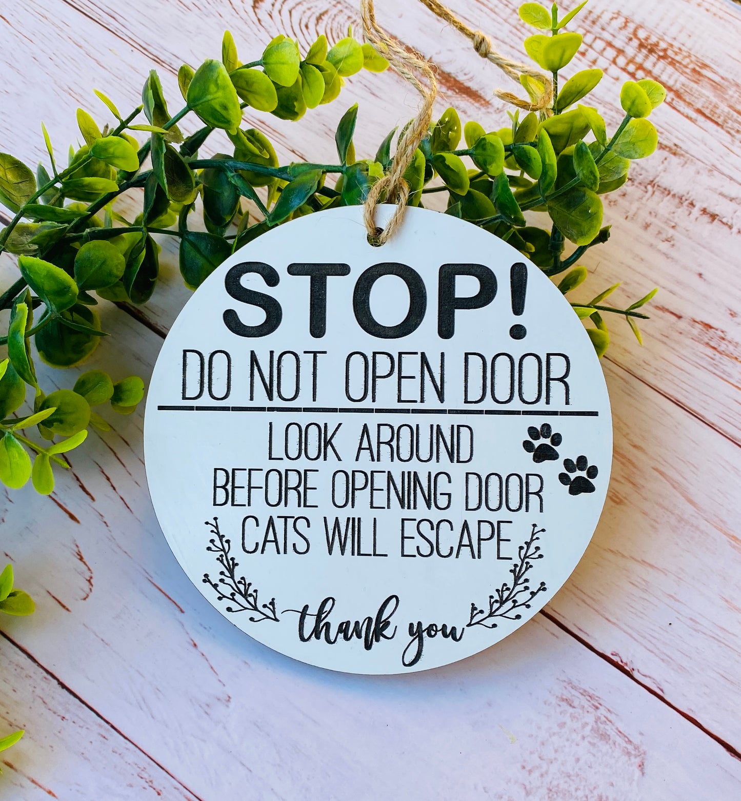 STOP! Do Not Open Door Pet Sign